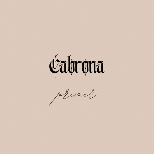 Cabrona primer